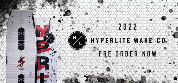 2022 Hyperlite Wakeboards - Pre Order Now!